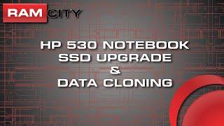 HP 530 Notebook SSD Upgrade with EZ-Gig Data Cloning Procedure