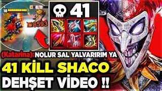 EFSANE SHACO VİDEOSU !! 41 KİLL 48 KARAHASAT !! SHACO ORMAN !!