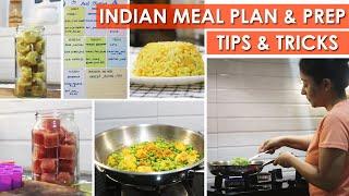 INDIAN WEEKLY MEAL PLAN & PREP TIPS | Time Saving Kitchen Tips & Tricks