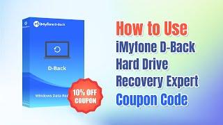 How to Use iMyFone D-Back Hard Drive Recovery Expert Coupon Code