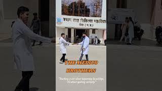 The Medico Brothers 🩺|  #mbbs #doctors #medico #brothers