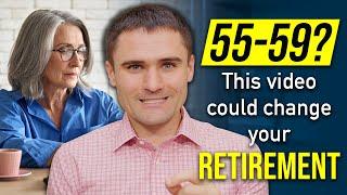 If You're 55-59, Prepare for Retirement By Doing These Things... [Joe Knows Retirement, Episode 70]