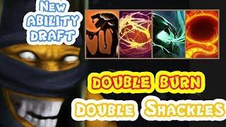 DOTA 2 ABILITY DRAFT l DOUBLE SHACKLE DOUBLE BURN