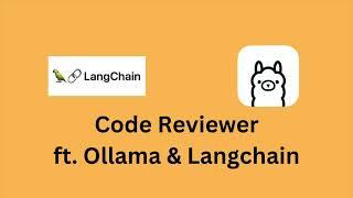 AI Code Reviewer Ft. Ollama & Langchain