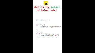 Javascript interview questions | If else in javascript