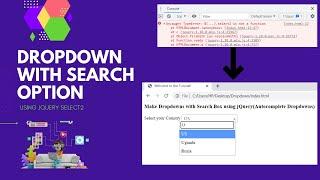 Search Option in Drop down using jQuery select2. #javascript #dropdown