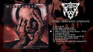 Misteltein - Divine. Desecrate. Complete 2001 [FULL ALBUM]