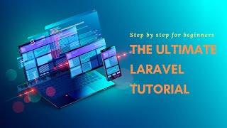 Lesson 20: Seeders, Factories and Faker - Ultimate Laravel tutorials