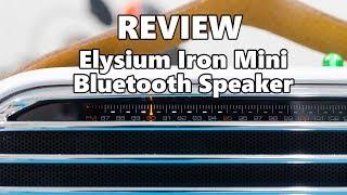 Unboxing & Review: Elysium Iron Mini Bluetooth Speaker by Lofree