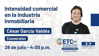 Charla ETC - Conversión - Intensidad comercial en la Industria Inmobiliaria