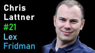 Chris Lattner: Compilers, LLVM, Swift, TPU, and ML Accelerators | Lex Fridman Podcast #21