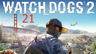 Watch Dogs 2 - Часть 21 (Подстава, побег от полиции)