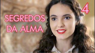 SEGREDOS DA ALMA | Episódio 4 | Drama - filmes e séries