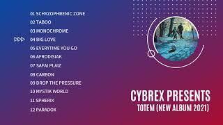 CYBREX presents BIG LOVE (From Album "TOTEM" 2021)