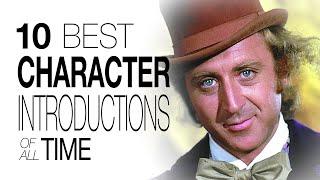 10 Best Character Introductions of All Time