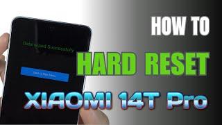 How to Hard reset Xiaomi 14T Pro