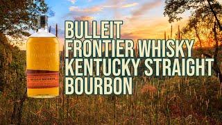 Bulleit Frontier Whiskey - Kentucky Straight Bourbon - Verkostung | Cheap Mr. Z