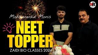 NEET TOPPER 2024 ll Mohammad Monis ll Zaidi Bio Classes #biology #neet #neet2024 #result #zaidisir