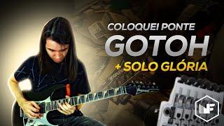 Solo Glória (Juninho Afram) com minha nova Ponte Gotoh!