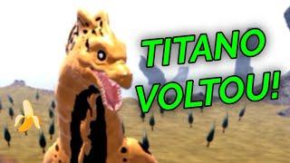 TITANOSSAURO VOLTOU! Mas virou uma Banana! - Kaiju Universe, ROBLOX.