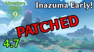 How to get to Inazuma EARLY in 4.7 [PATCHED]