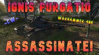 Ignis Purgatio Assassinate! ll Wot Console   World of Tanks Modern Armor