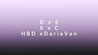 DELENA x KLAROLINE ║ РИТМЫ ПУЛЬСАЦИЙ (HBD xDariaVan)