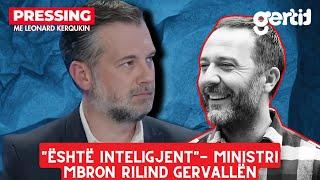 Është inteligjent - Ministri mbron Rilind Gervallën që nga titrues u bë drejtor në RTK | Pressing