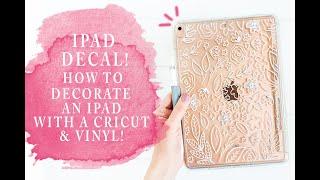 iPAD DECALS WITH A CRICUT : HOW TO DECORATE IPAD WITH VINYL