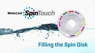 Proper Filling a WaterLink® Spin Disk