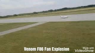 Venom F-86 Fan Explosion