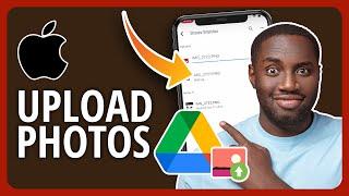 [2023] How To Upload Photos And Videos On Google Drive From iPhone