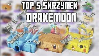 TOP 5 SKRZYNEK DRAKEMOON - #01 !