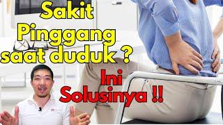 Sakit pinggang saat duduk? Ini solusinya !