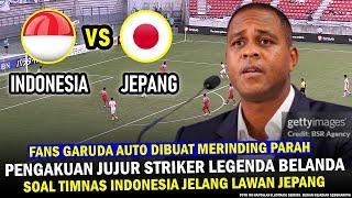  KABAR GEMBIRA MENDADAK ‼️ Timnas Indonesia Untung Besar Jelang Vs Jepang~Legenf Belanda Bilang Ini