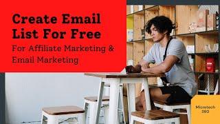 How To Create Email list For Free | Create email list for affiliate marketing and Email marketing