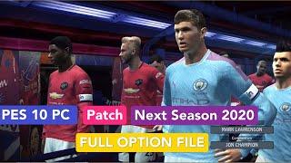 PES 10 PC Next Season To 2020 Full Patch Full Option File