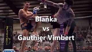 Blanka vs Gauthier Vimbert - Fierce Fighting Championship