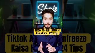 Tiktok Account Unfreeze Kaise kare | Unfreeze Tiktok Account 2024-TikTok Account Freeze Problem 2024