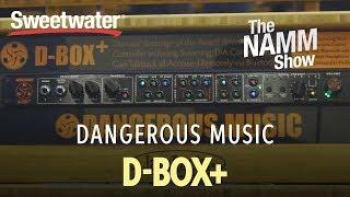 Dangerous Music D-Box Plus at Winter NAMM 2019