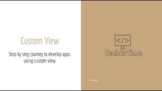 Android Custom Views - Introduction to CustomView