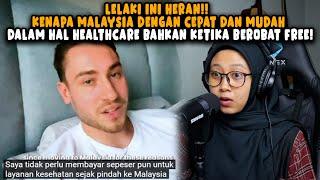 LELAKI INI HERANKENAPA MALAYSIA DENGAN CEPAT, MUDAH BAHKAN FREE DALAM HAL HEALTHCARE