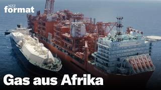 Doku: Gas aus Afrika – Europas neue Energiequelle? (Langversion 50min.)