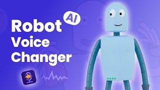 Best Robot Voice Generator | How to Sound like a Robot Voice | Robot AI Voice Changer