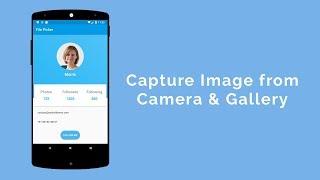 Capture Image from Camera & Gallery