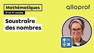 Soustraire des nombres (3e et 4e année) | Mathématiques | Primaire