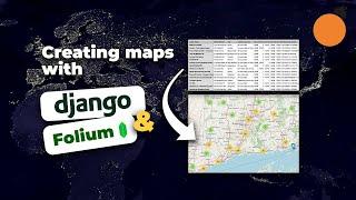 Easy Django Map Tutorial with Folium: Create Interactive Maps in Minutes