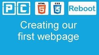 HTML5 and CSS3 beginners tutorial 2 - creating our first web page