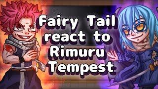 Fairy Tail React To Rimuru Tempest // Gacha React