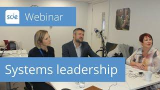Webinar recording: Systems leadership in Integrated Care Systems